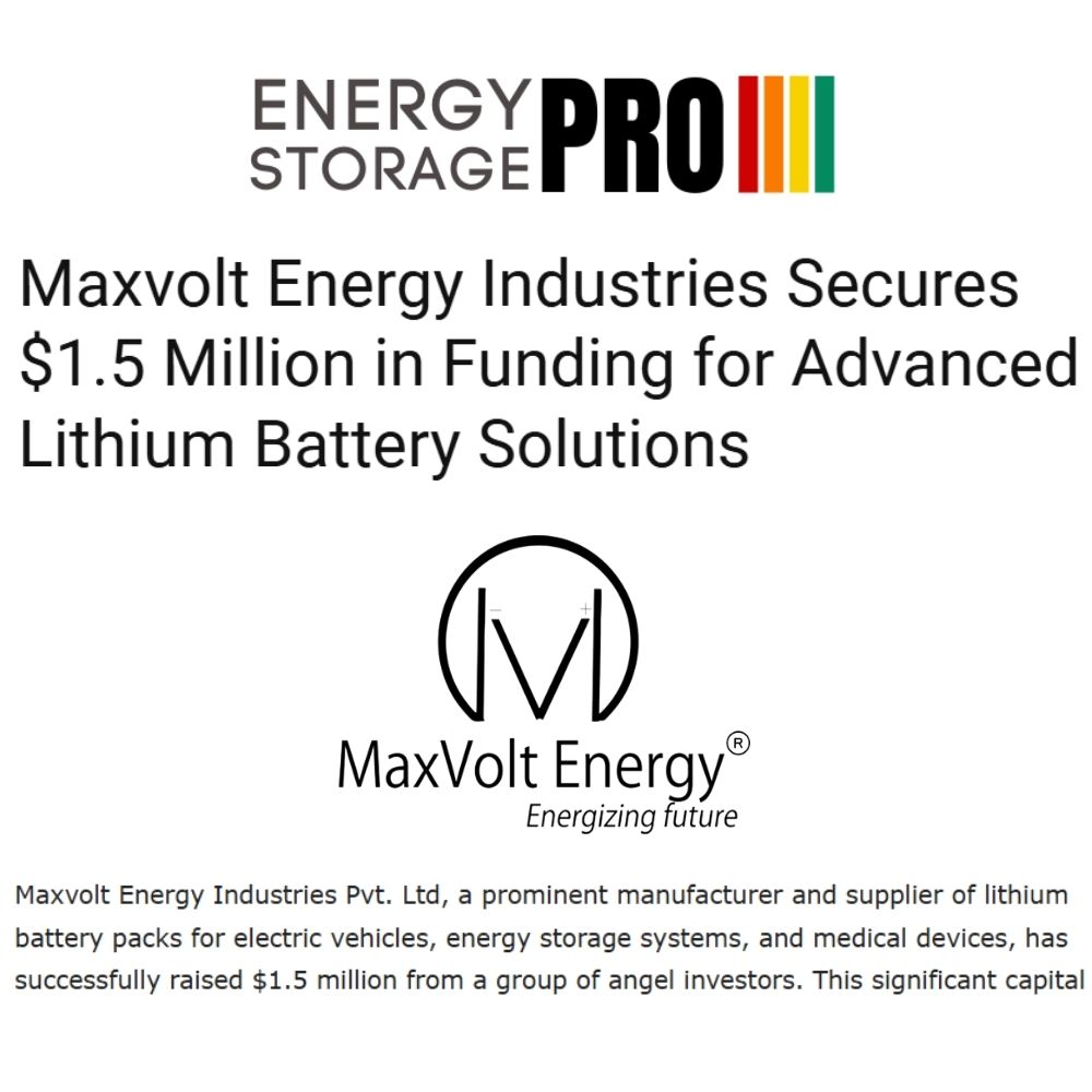 Maxvolt Energy Secures $1.5 Million to Boost Lithium Battery Innovation